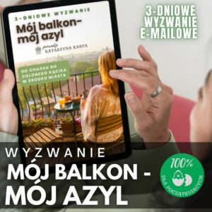 Mój balkon - mój azyl