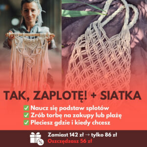 TAK, ZAPLOTĘ! + SIATKA