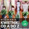 Kwietniki od A do Z - obrazek 2