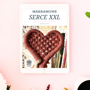 Makramowe serce - instrukcja