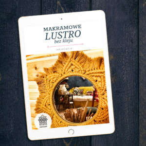 Makramowe lustro – instrukcja